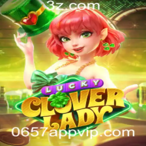 LuckyCloverLady: Mergulhe na Aventura com 0657app.vip